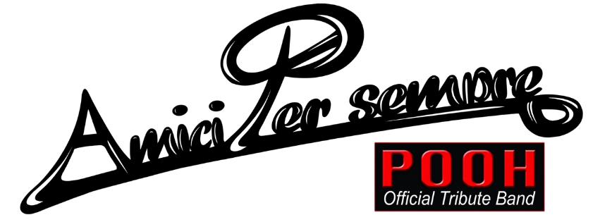 Amici Per Sempre – Pooh Official Tribute Band